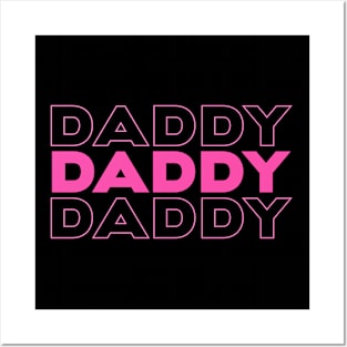 Daddy - for dad, daddy to be Posters and Art